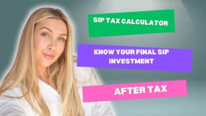 SIP Tax Calculator