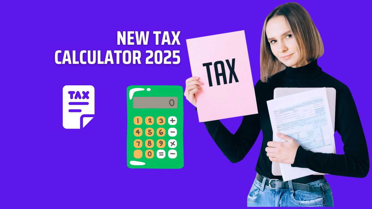 New Tax Calculator 2025