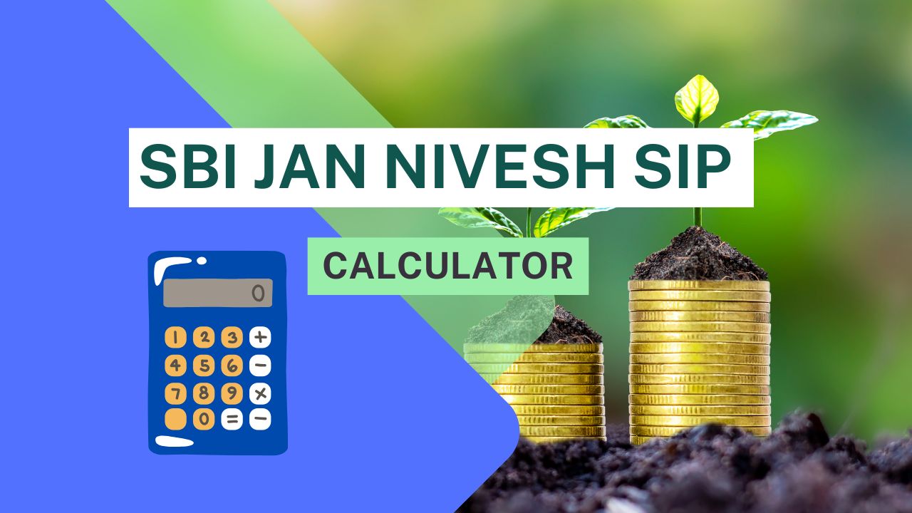 SBI Jan Nivesh SIP Calculator