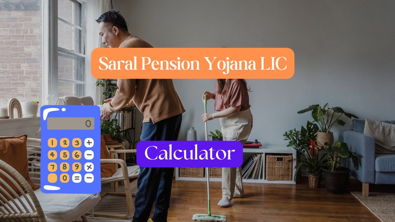 Saral Pension Yojana LIC Calculator