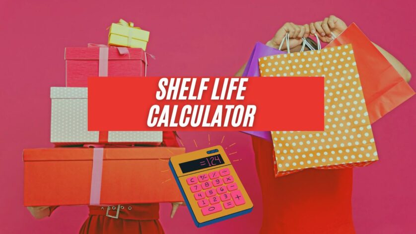 Shelf Life Calculator