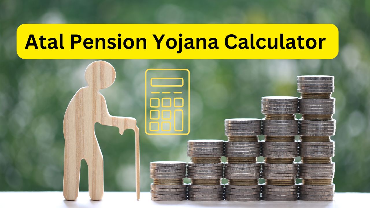 Atal Pension Yojana Calculator 2025