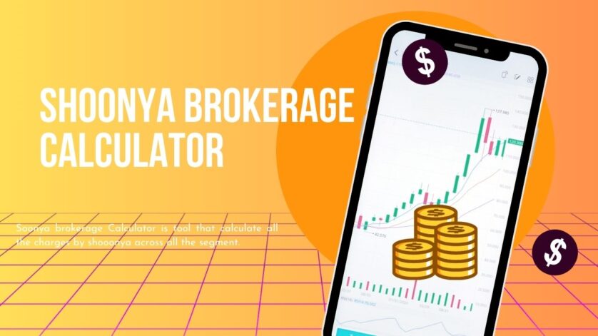 Shoonya Brokerage Calculator