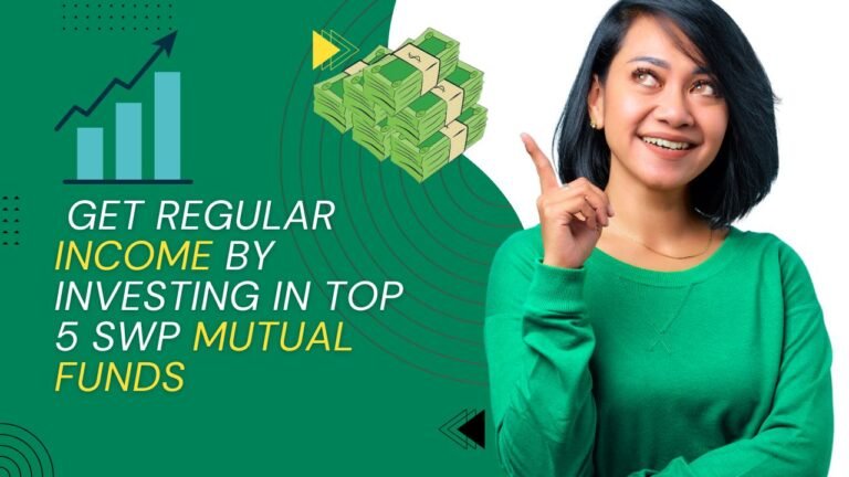 Top 5 SWP Mutual Funds