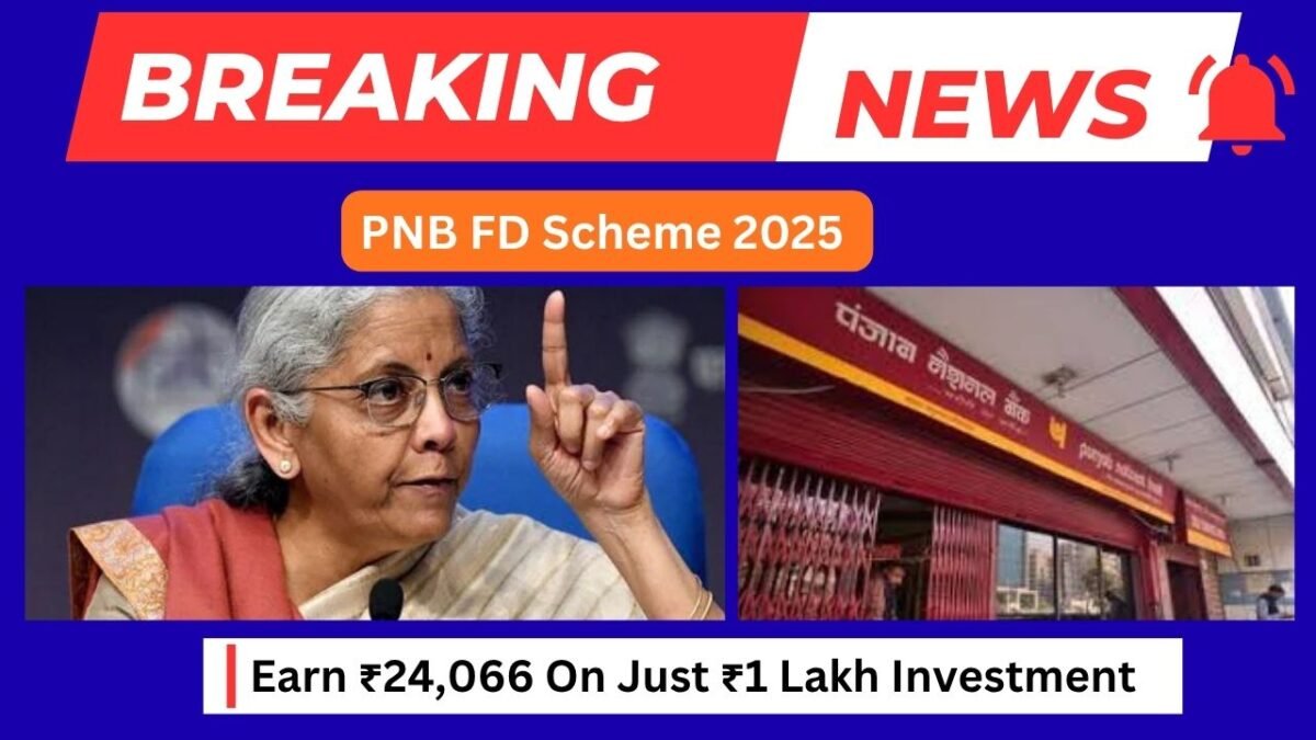 PNB FD Scheme 2025