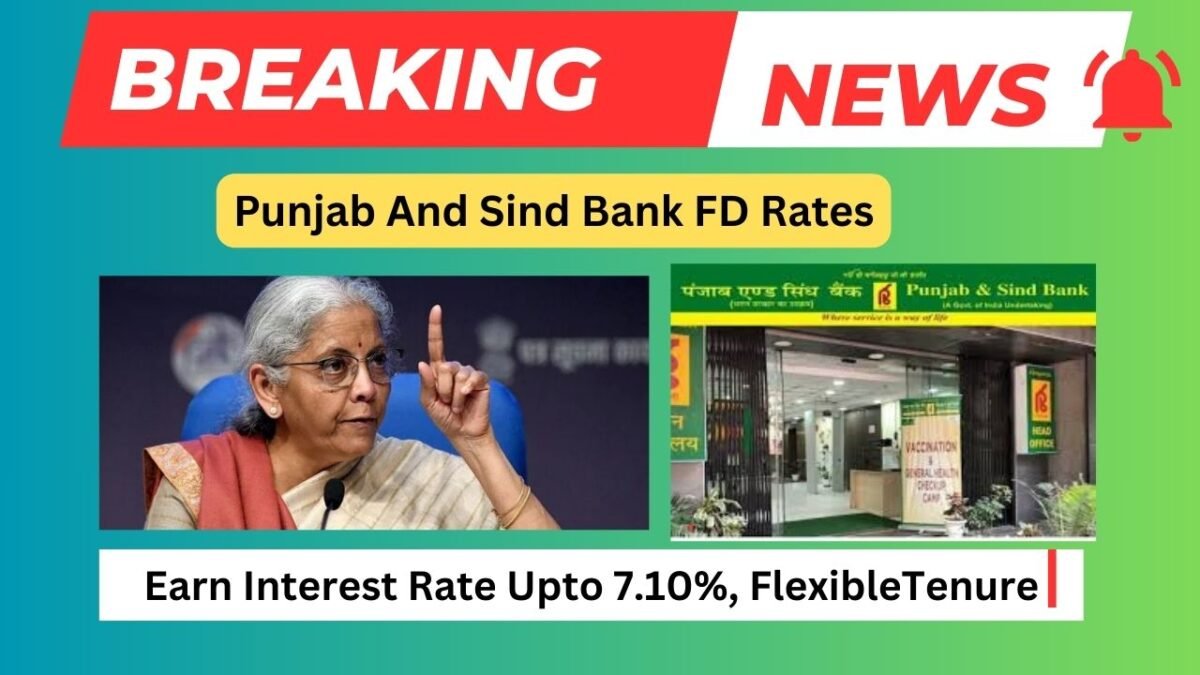 Punjab And Sind Bank FD Rates
