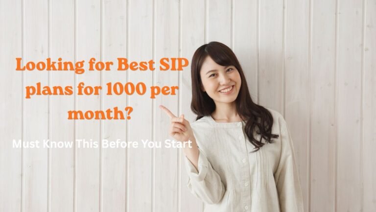 Best SIP Plans For 1000 Per Month