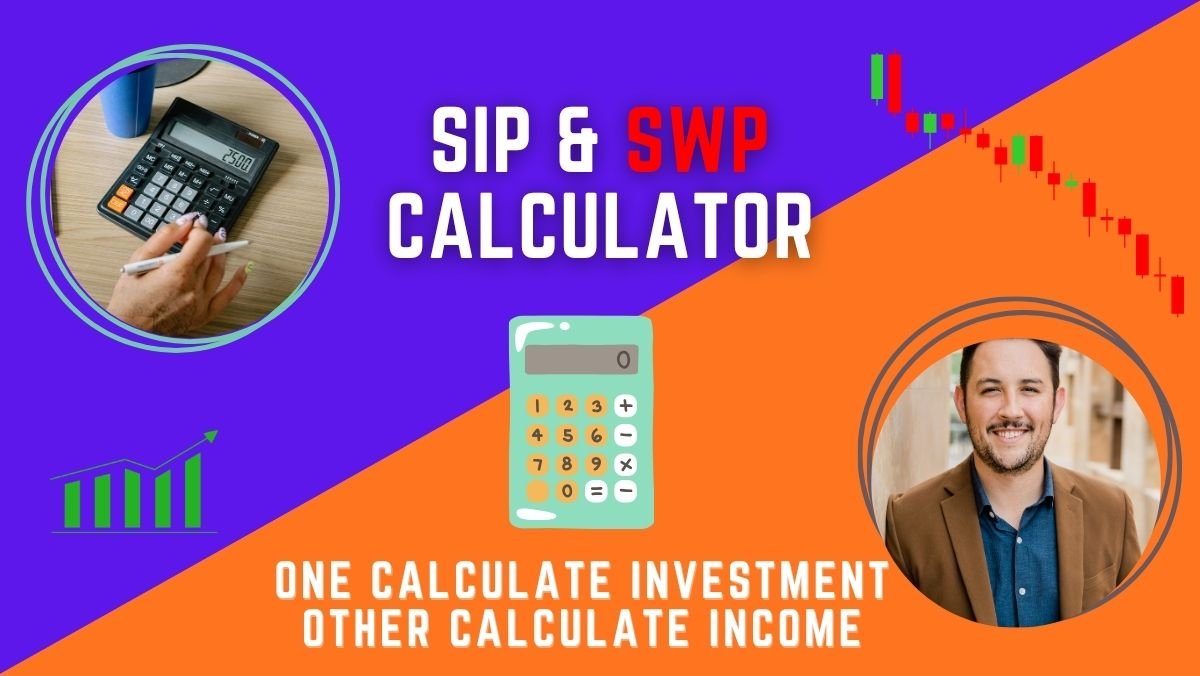 SIP & SWP Calculator