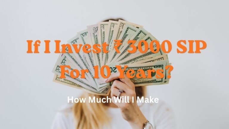 3000 SIP For 10 Years